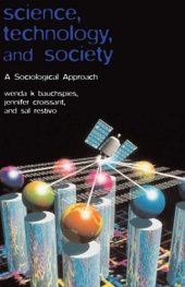 book Science, Technology and Society: A Sociological Approach