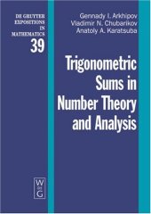 book Trigonometric Sums in Number Theory and Analysis By