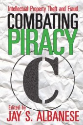 book Combating Piracy: Intellectual Property Theft and Fraud