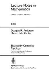 book Boundedly Controlled Topology: Foundations of Algebraic Topology and Simple Homotopy Theory