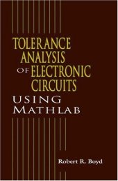 book Tolerance Analysis of Electronic Circuits Using MATLAB