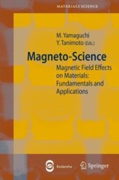 book Magneto-Science: Magnetic Field Effects on Materials