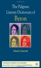 book The Palgrave Literary Dictionary of Byron (Palgrave Literary Dictionaries)