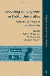 book Becoming an Engineer in Public Universities: Pathways for Women and Minorities (Palgrave Studies in Urban Education)