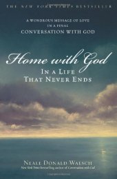 book Home with God: In a Life That Never Ends