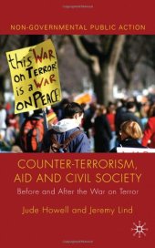 book Counter-Terrorism, Aid and Civil Society: Before and After the War on Terror (Non-Governmental Public Action)