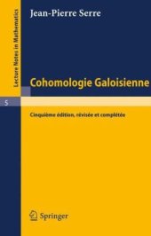 book Cohomologie Galoisienne: Cours au Collège de France, 1962–1963