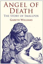 book Angel of Death: The Story of Smallpox