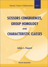 book Scissors Congruences, Group Homology and Characteristic Classes (Nankai Tracts in Mathematics, V. 1.)