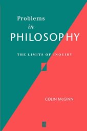 book Problems in Philosophy: The Limits of Inquiry
