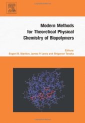 book Modern Methods for Theoretical Physical Chemistry of Biopolymers