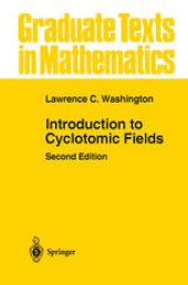 book Introduction to Cyclotomic Fields