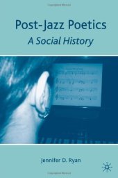 book Post-Jazz Poetics: A Social History