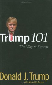 book Trump 101: The Way to Success