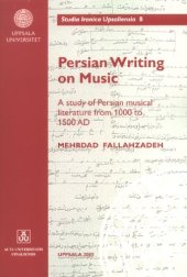 book Persian Writing on Music: A Study of Persian Musical Literature from 1000 to 1500 AD (Studia Iranica Upsalienisa)