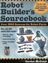 book Robot Builder's Sourcebook : Over 2,500 Sources for Robot Parts