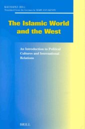 book The Islamic World and the West: An Introduction to Political Cultures and International Relations