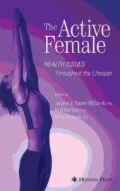 book The Active Female: Health Issues Throughout the Lifespan