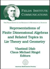 book Representations of Finite Dimensional Algebras and Related Topics in Lie Theory and Geometry (ICRA X, Toronto 2002)