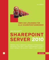 book Microsoft SharePoint Server 2010: Über 300 Lösungen für alle SharePoint Anwender