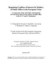 book Regulating Conflicts of Interest for Holders of Public Office in the European Union. A Comparative Study of the Rules and Standards of Professional Ethics for the Holders of Public Office in the EU-27 and EU Institutions