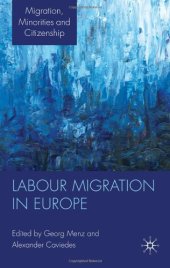 book Labour Migration in Europe (Migration, Minorities and Citizenship)