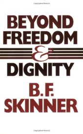 book Beyond Freedom & Dignity