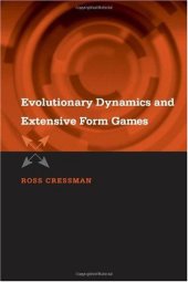 book Evolutionary Dynamics and Extensive Form Games