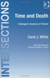 book Time and Death: Heidegger's Analysis of Finitude