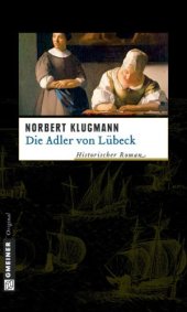 book Die Adler von Lübeck: Historischer Roman