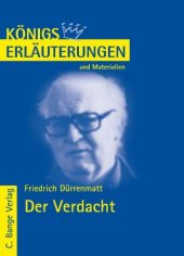 book Erläuterungen zu Friedrich Dürrenmatt: Der Verdacht, 4. Auflage (Königs Erläuterungen und Materialien, Band 438)