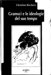 book Gramsci e le ideologie del suo tempo