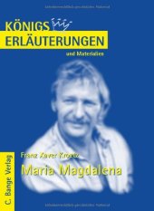 book Erläuterungen zu Franz Xaver Kroetz: Maria Magdalena (Königs Erläuterungen und Materialien, Band 476)