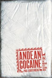 book Andean Cocaine: The Making of a Global Drug