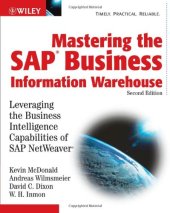 book Mastering the SAP Business Information Warehouse: Leveraging the Business Intelligence Capabilities of SAP NetWeaver