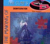 book The Making of the Cure's Disintegration