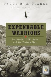 book Expendable Warriors: The Battle of Khe Sanh and the Vietnam War