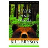 book A Walk in the Woods: Rediscovering America on the Appalachian Trail