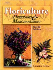 book Floriculture: Designing & Merchandising