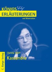 book Erläuterungen zu Christa Wolf: Kassandra