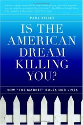 book Is the American Dream Killing You?: How