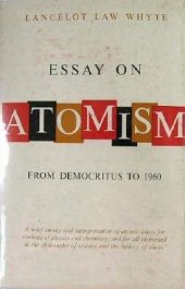 book Essay on Atomism: From Democritus to 1960