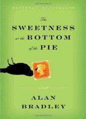 book The Sweetness at the Bottom of the Pie