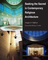 book Seeking the Sacred in Contemporary Religious Architecture (The Sacred Landmarks Series)