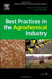 book Handbook of Pollution Prevention and Cleaner Production Vol. 3: Best Practices in the Agrochemical Industry