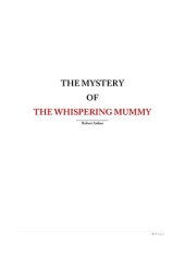 book The Mystery of the Whispering Mummy (Alfred Hitchcock and The Three Investigators, Book 3)