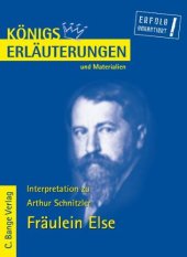 book Erläuterungen zu Arthur Schnitzler: Fräulein Else, 3. Auflage (Königs Erläuterungen und Materialien, Band 428)