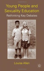 book Young People and Sexuality Education: Rethinking Key Debates