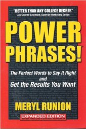 book Powerphrases!: The Perfect Words to Say It Right And Get the Results You Want