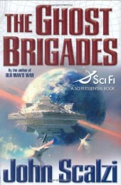 book The Ghost Brigades (A Sci Fi Essential Book)